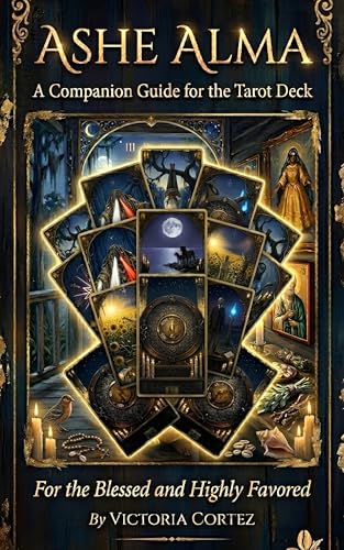 The Ashe Alma Tarot Bible